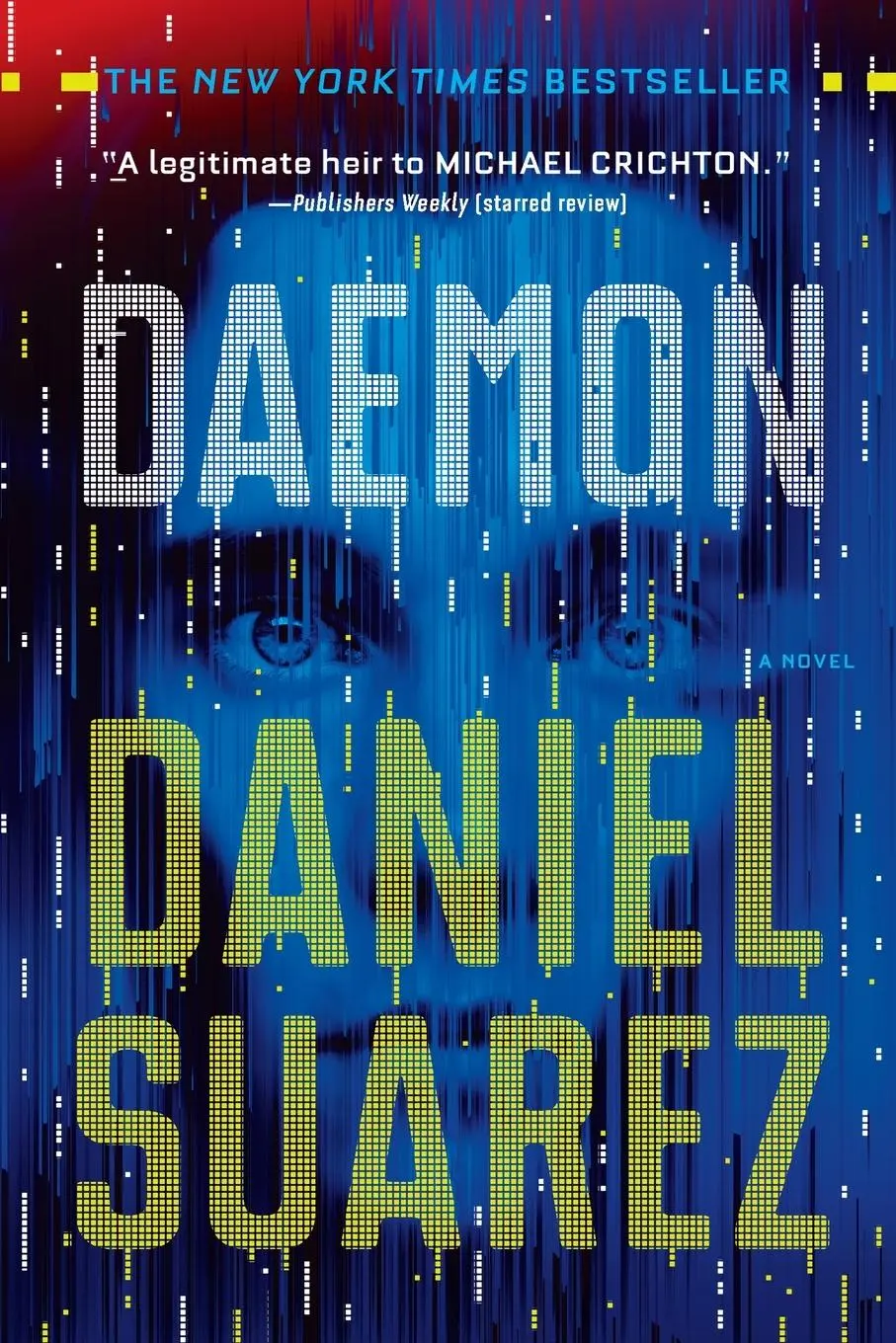 Cover: 9781524741891 | Daemon | Daniel Suarez | Taschenbuch | Einband - flex.(Paperback)