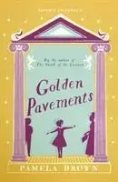 Cover: 9781782691891 | Golden Pavements: Book 3 | Pamela Brown | Taschenbuch | Englisch