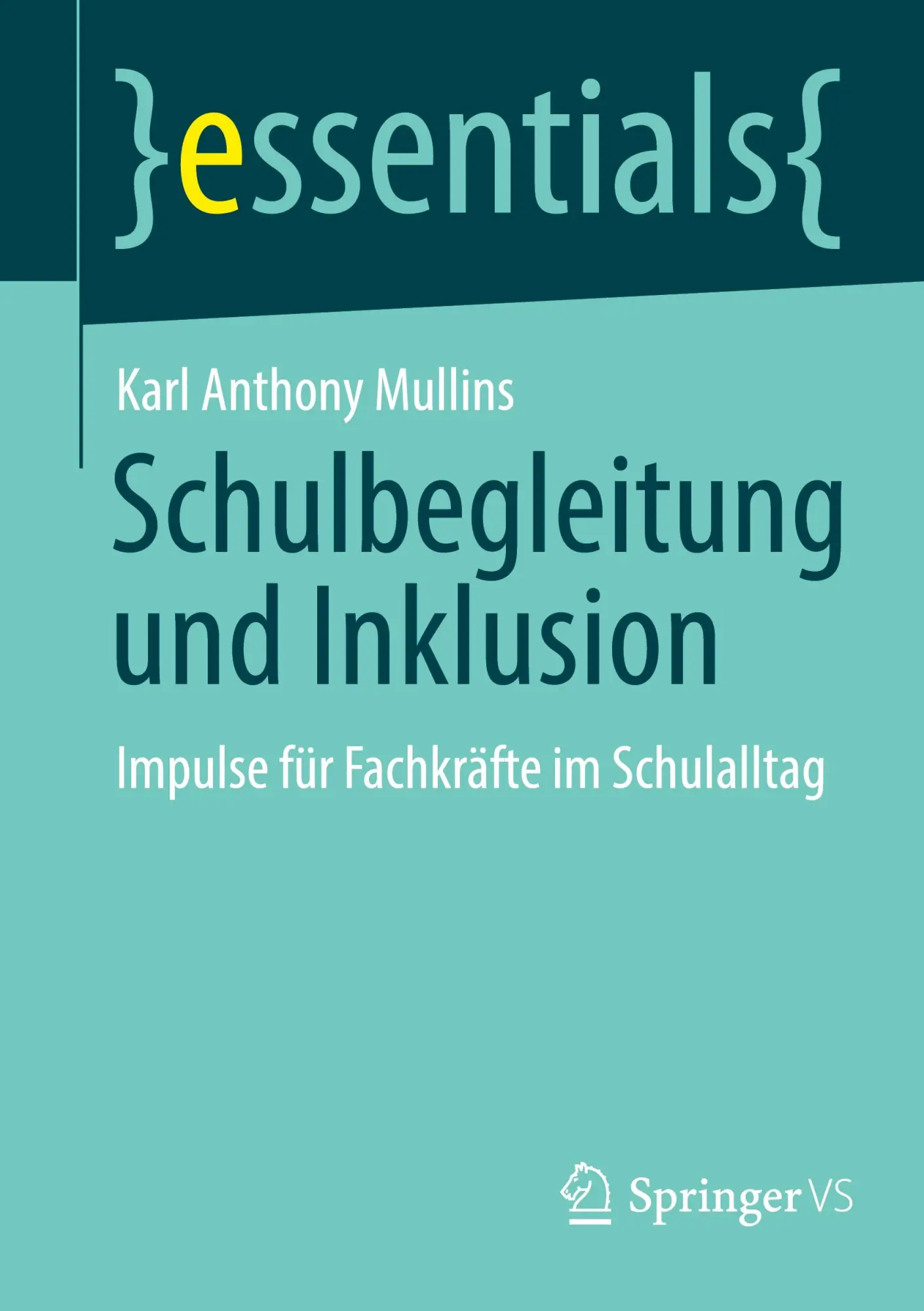 Cover: 9783658501891 | Schulbegleitung und Inklusion | Impulse für Fachkräfte im Schulalltag