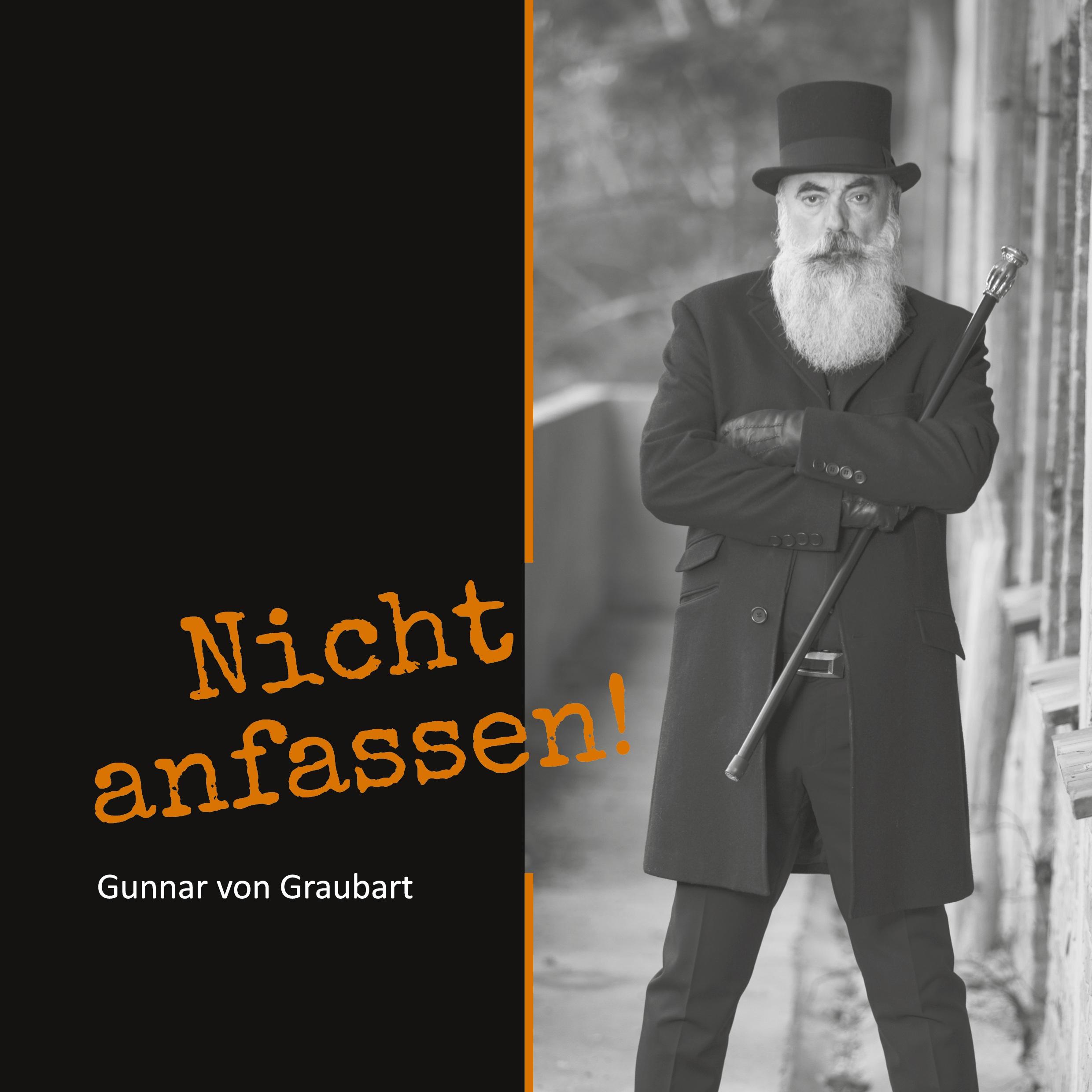 Cover: 9783753471891 | Nicht anfassen! | Gunnar von Graubart | Buch | 80 S. | Deutsch | 2021