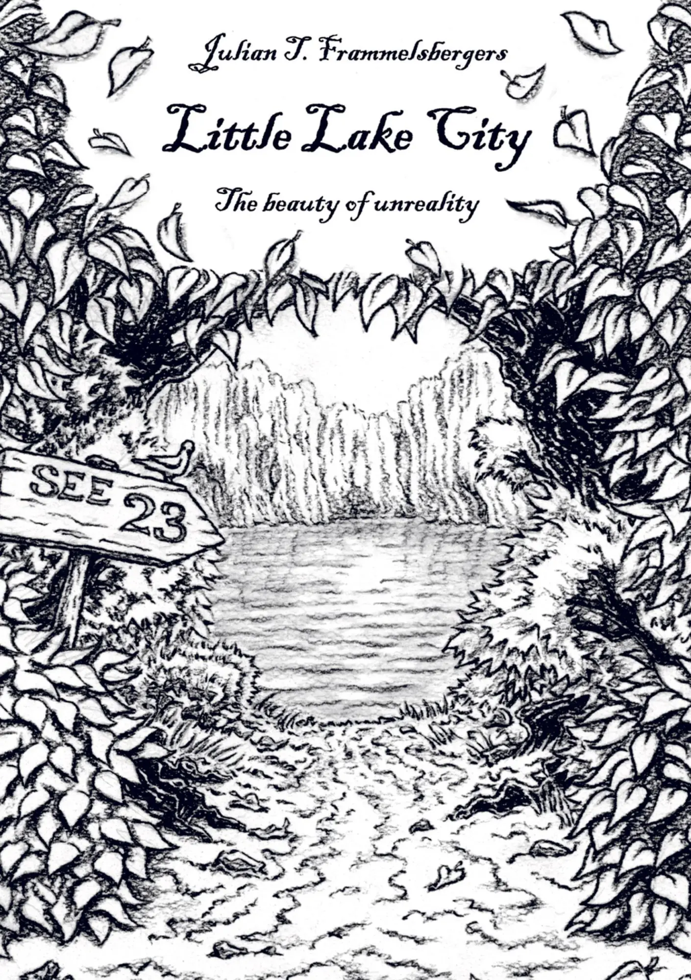 Cover: 9789463181891 | Little Lake City | The beauty of unreality | Julian T. | Taschenbuch