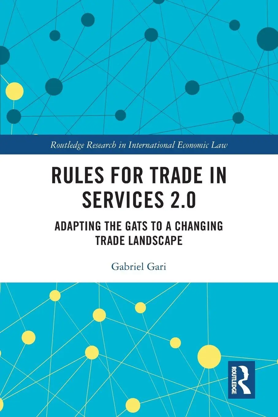 Cover: 9781032221991 | Rules for Trade in Services 2.0 | Gabriel Gari | Taschenbuch | 2025