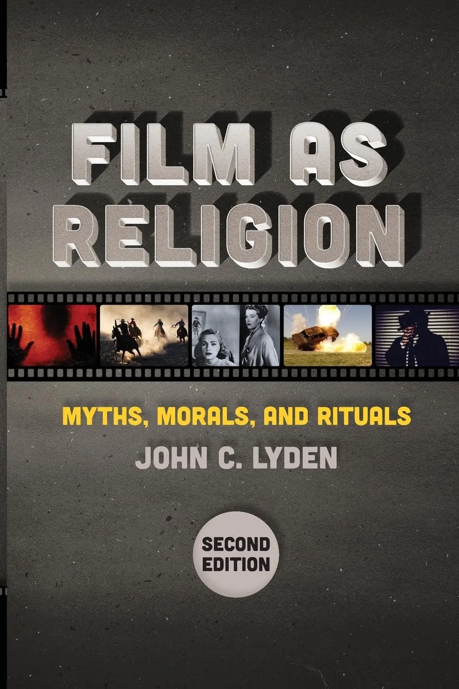 Cover: 9781479811991 | Film as Religion, Second Edition | Myths, Morals, and Rituals | Lyden