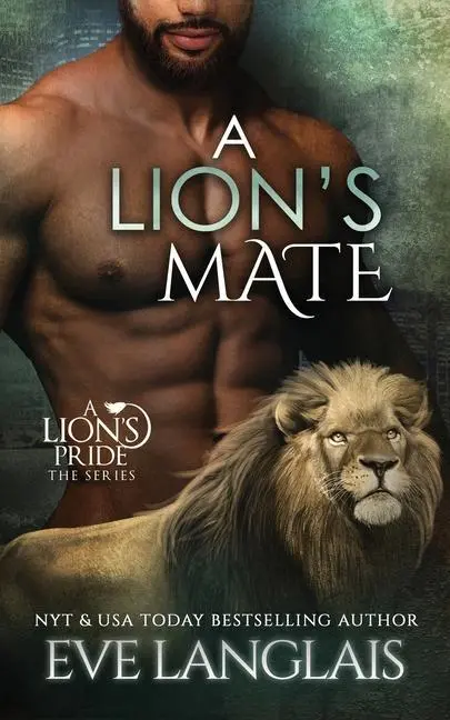 Cover: 9781773841991 | A Lion's Mate | Eve Langlais | Taschenbuch | Englisch | 2021