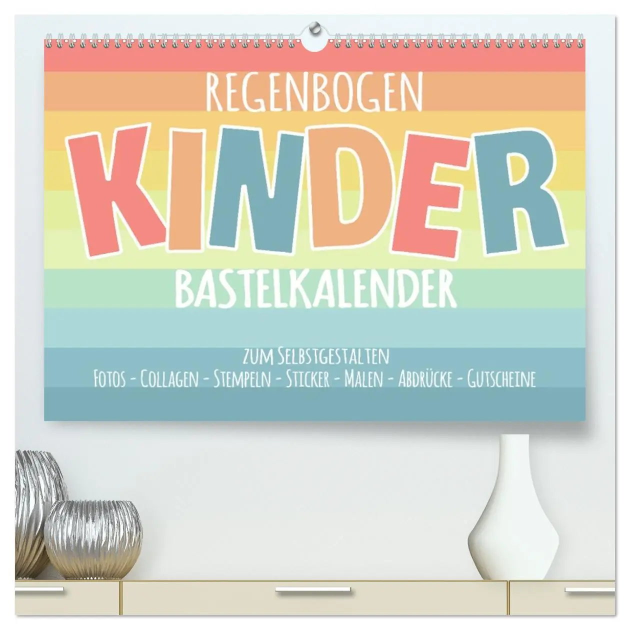 Cover: 9783457691991 | Regenbogen Kinder Bastelkalender - Zum Selbstgestalten - DIY...