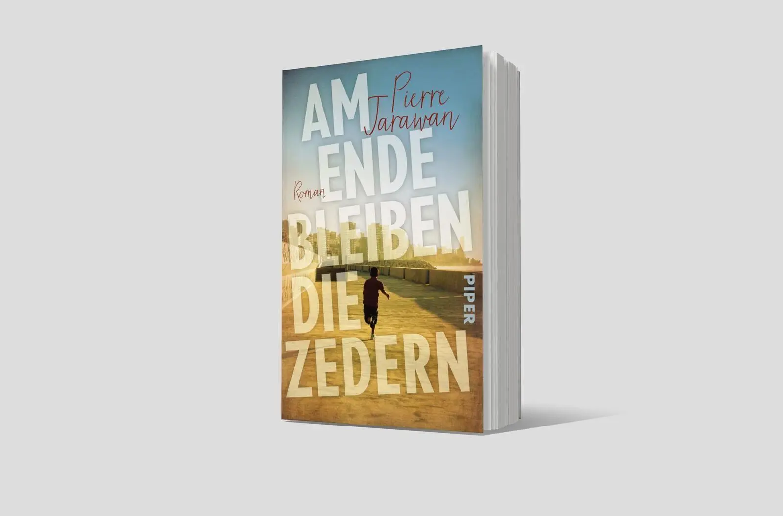 Bild: 9783492311991 | Am Ende bleiben die Zedern | Pierre Jarawan | Taschenbuch | 448 S.