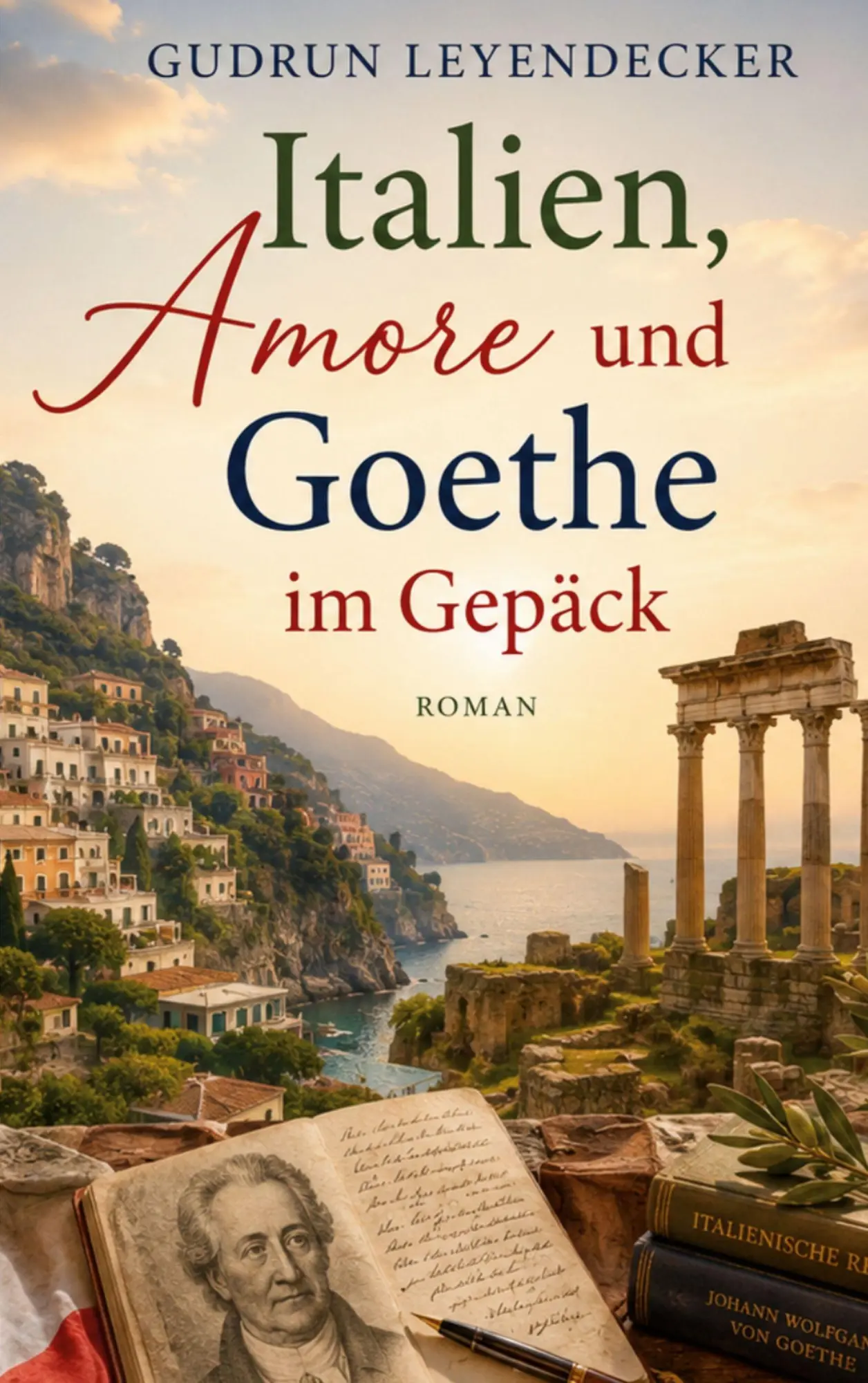 Cover: 9783696351991 | Italien, Amore und Goethe im Gepäck | Gudrun Leyendecker | Taschenbuch