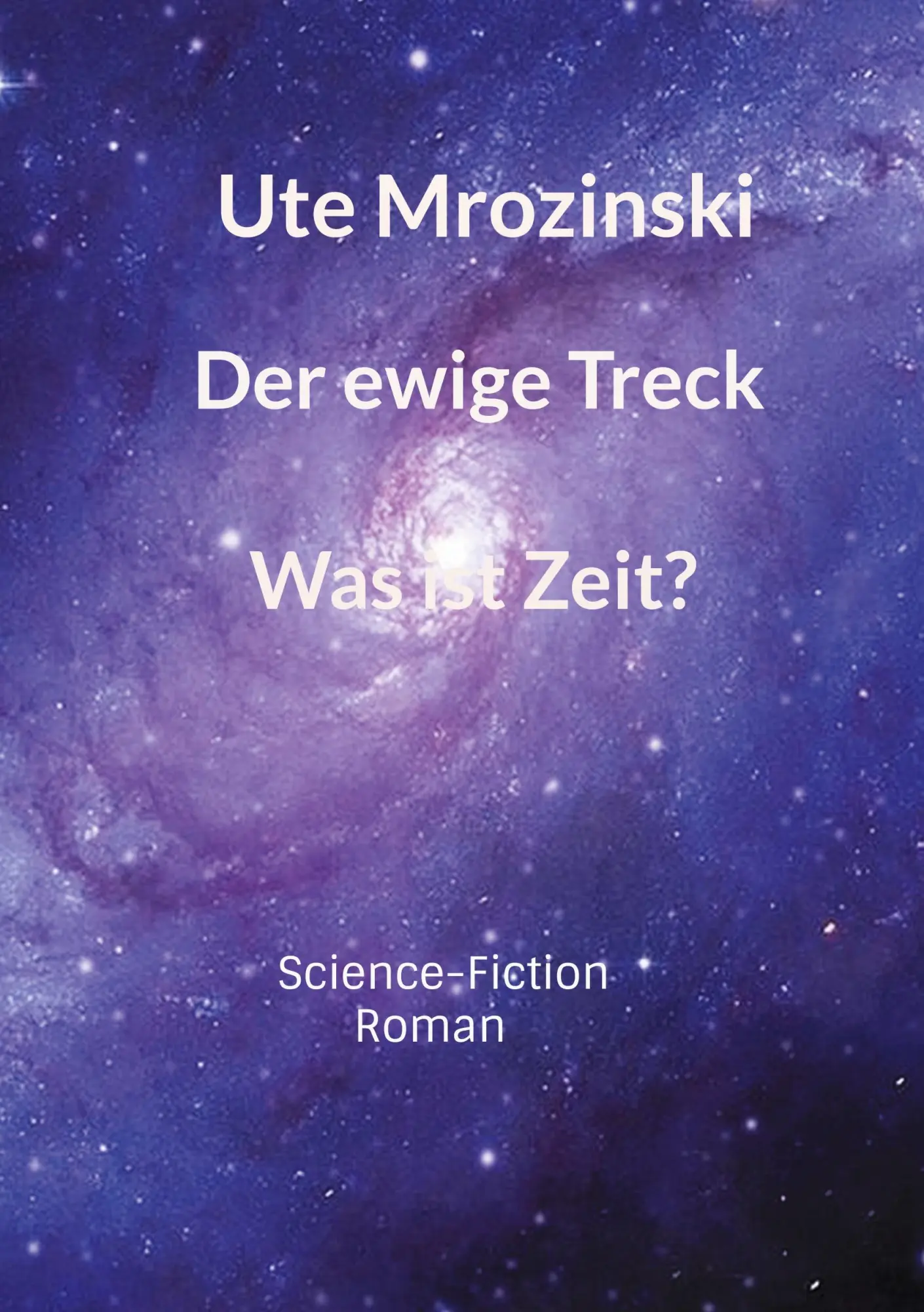 Der ewige Treck, Teil 3: Was ist Zeit? (Der ewige Treck - Was ist Zeit)