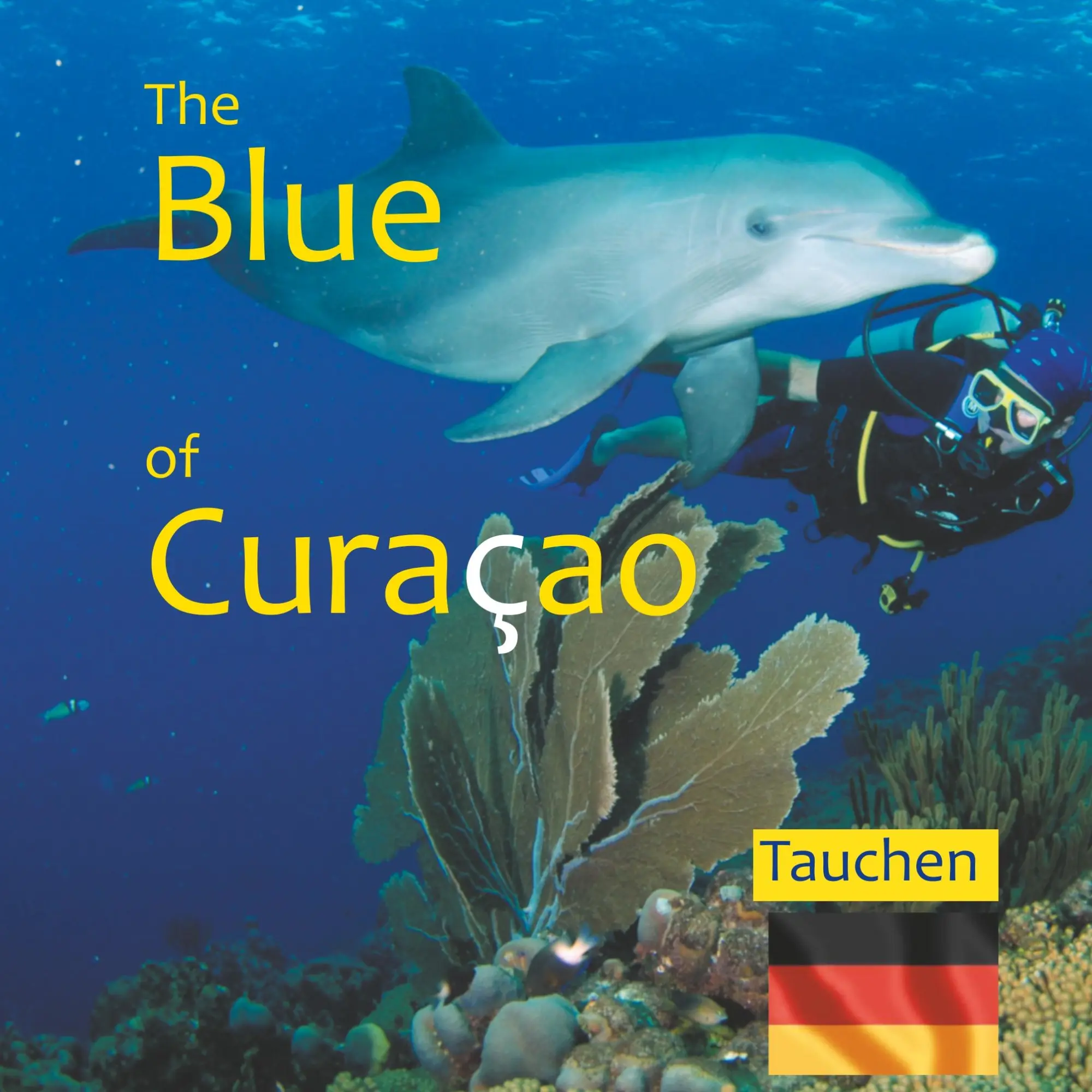 Cover: 9783746081991 | The Blue of Curacao | Tauchen | Elke Verheugen | Taschenbuch | 72 S.