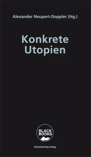Cover: 9783896571991 | Konkrete Utopien | Unsere Alternativen zum Nationalismus | Taschenbuch