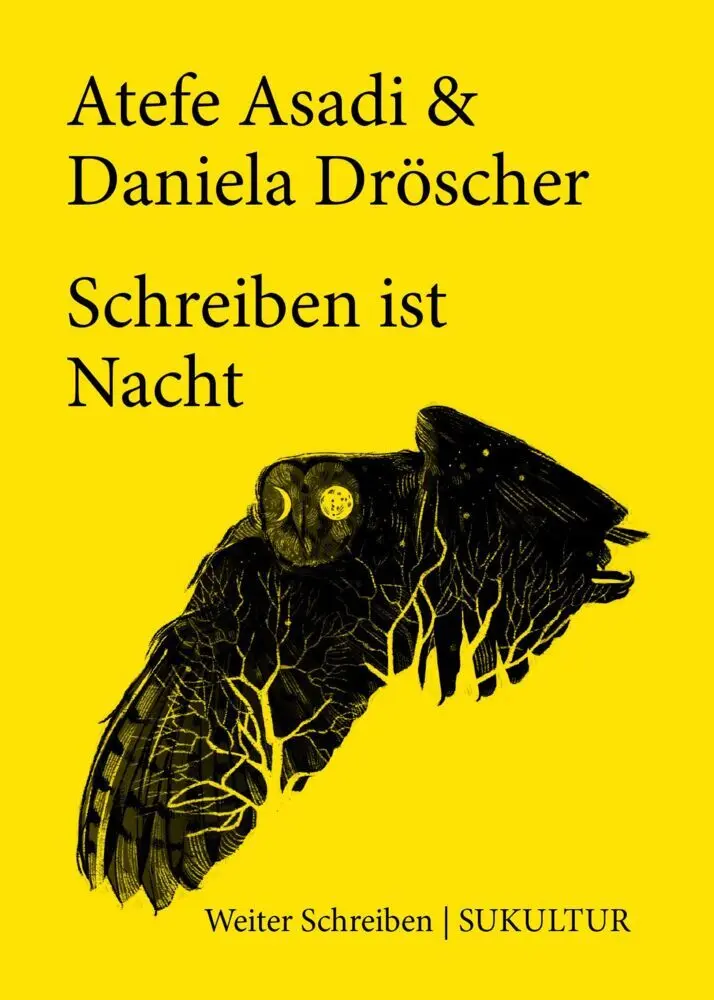 Cover: 9783955661991 | Schreiben ist Nacht | Atefe Asadi (u. a.) | Broschüre | Deutsch | 2026