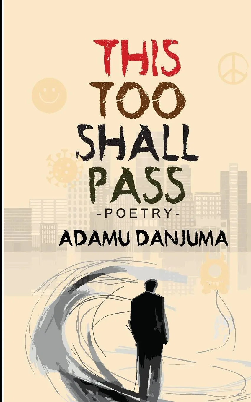Cover: 9798256041991 | This too shall past (Poetry) | Adamu Abubakar | Taschenbuch | Englisch