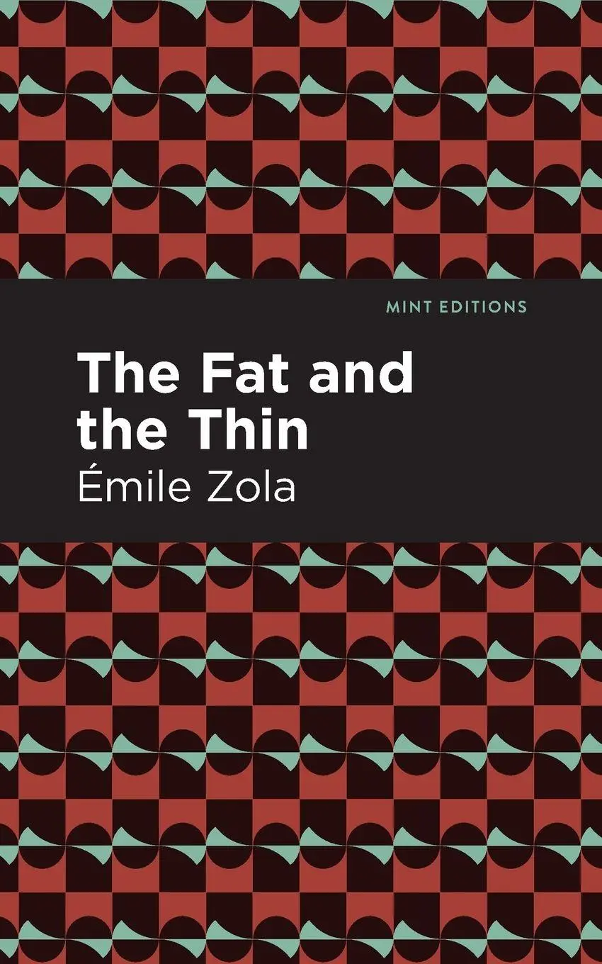 Cover: 9781513282091 | The Fat and the Thin | Émile Zola | Taschenbuch | Englisch | 2021