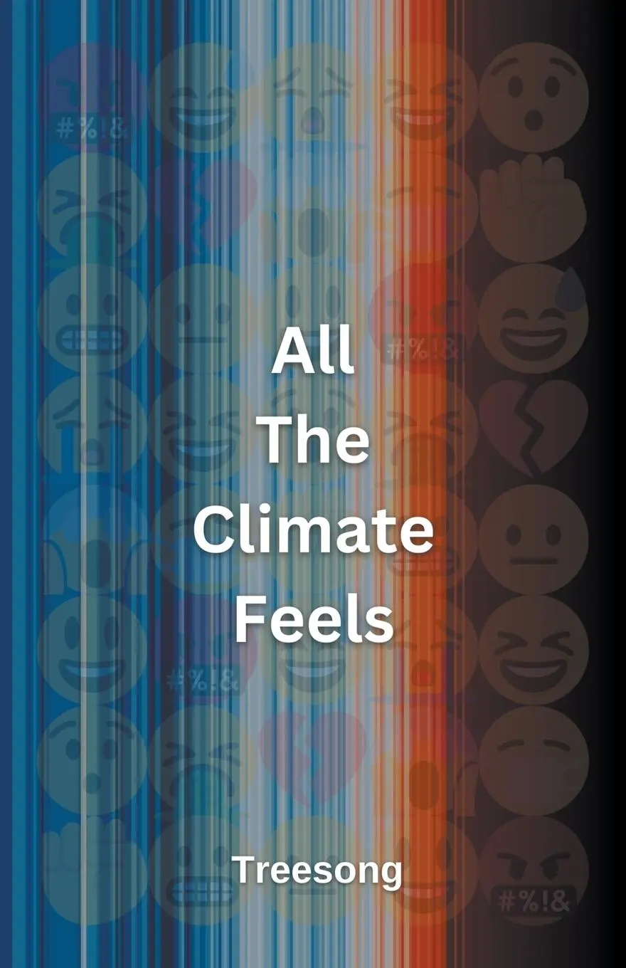 Cover: 9781734982091 | All The Climate Feels | Treesong | Taschenbuch | Englisch | 2023