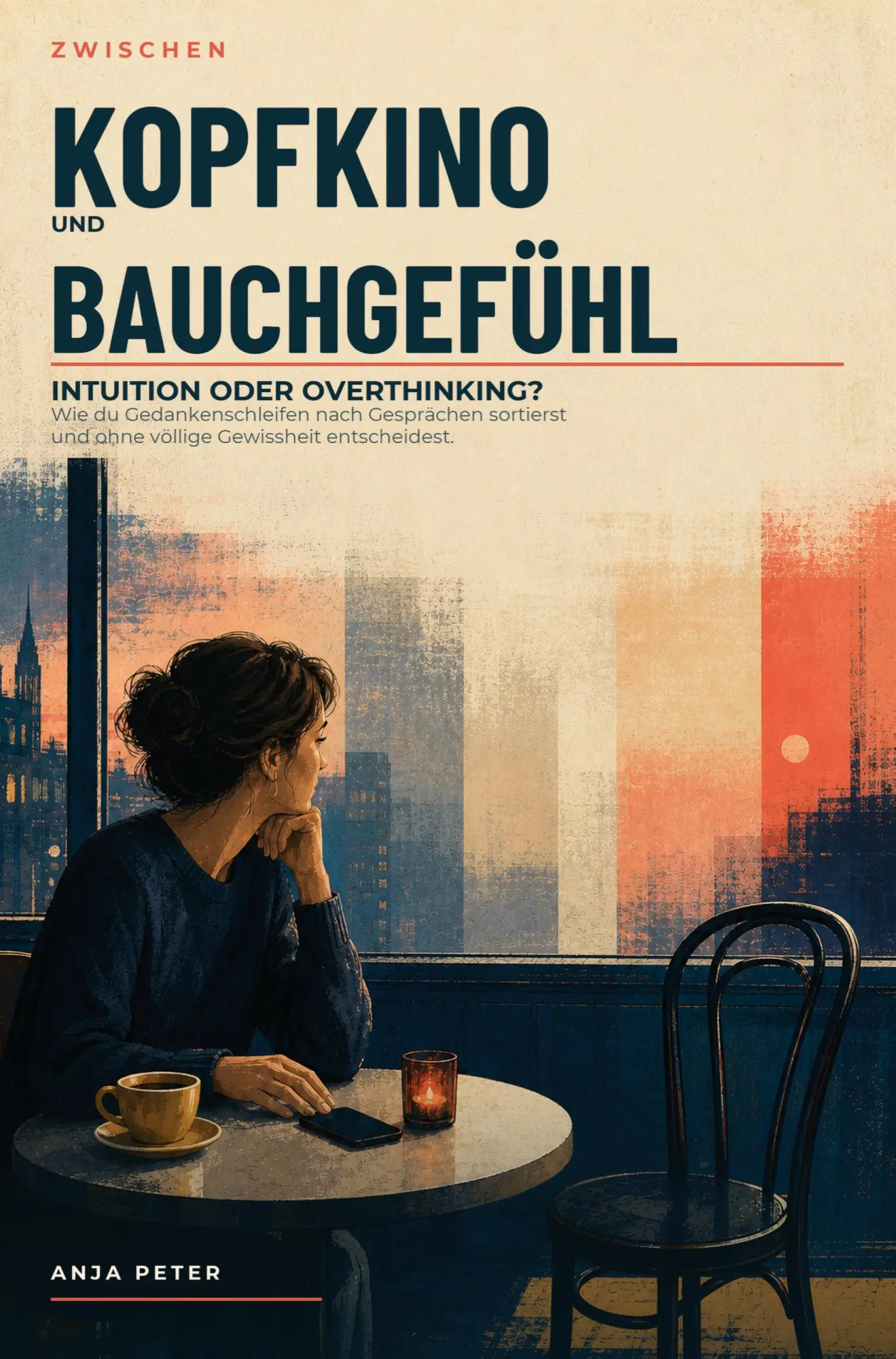 Cover: 9783907892091 | Zwischen Kopfkino und Bauchgefühl | Anja Peter | Taschenbuch | 172 S.
