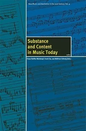 Cover: 9783955932091 | Substance and Content in Music Today | Claus-Steffen Mahnkopf (u. a.)