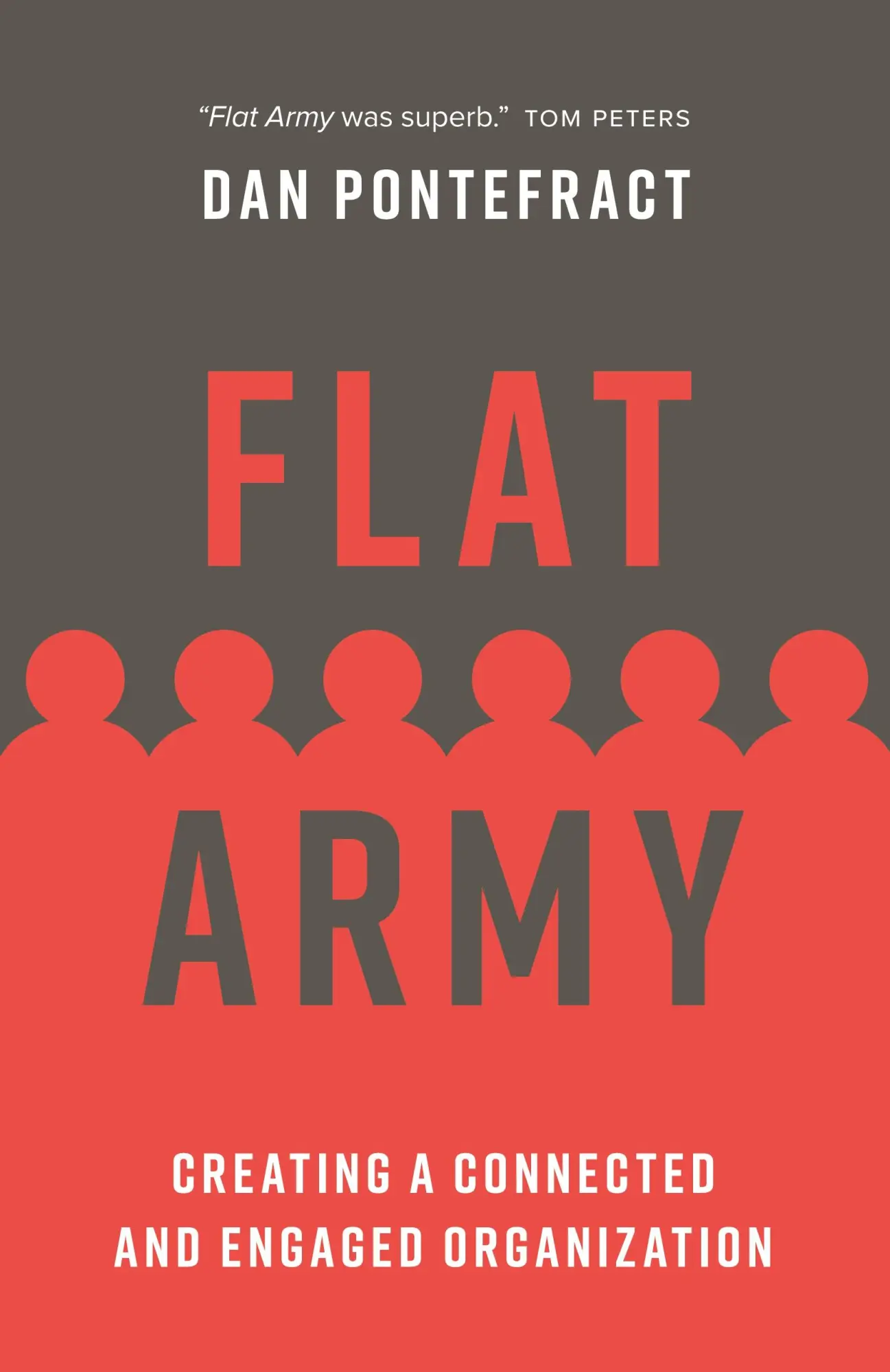 Cover: 9781773272191 | Flat Army | Creating a Connected and Engaged Organization | Pontefract