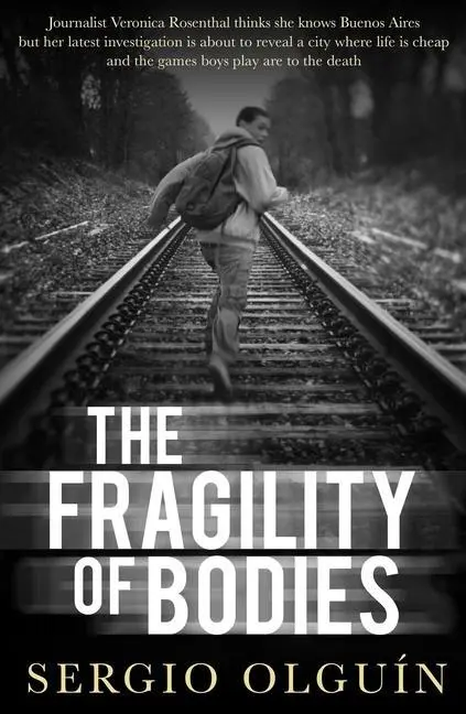 Cover: 9781912242191 | The Fragility of Bodies | Sergio Olguín | Taschenbuch | Englisch