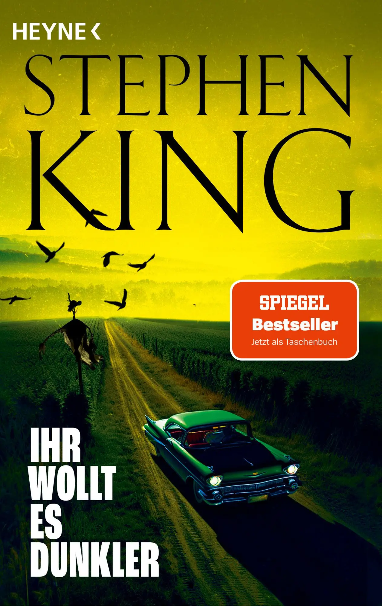 Cover: 9783453442191 | Ihr wollt es dunkler | Stephen King | Taschenbuch | 752 S. | Deutsch