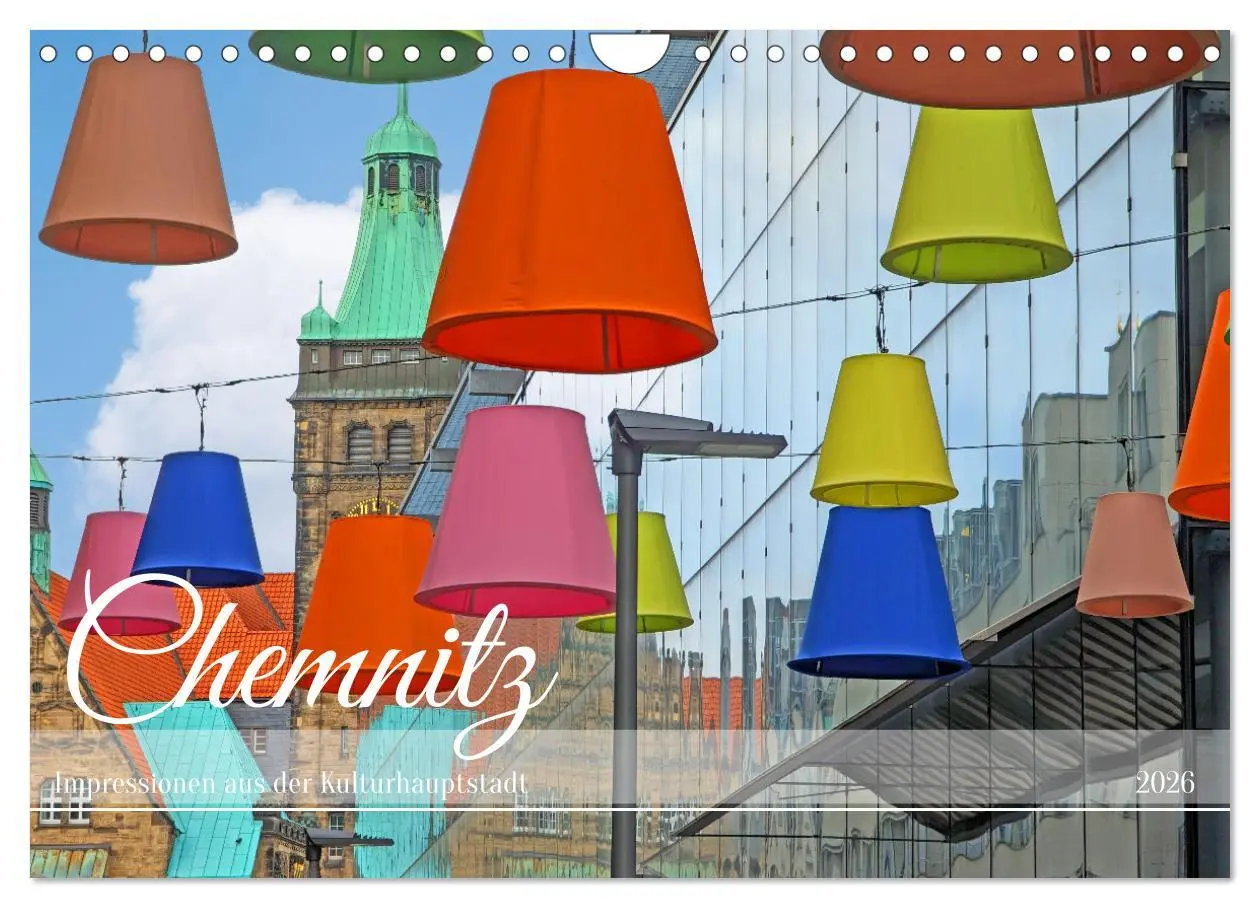 Cover: 9783457332191 | Chemnitz Impressionen aus der Kulturhauptstadt (Wandkalender 2026...