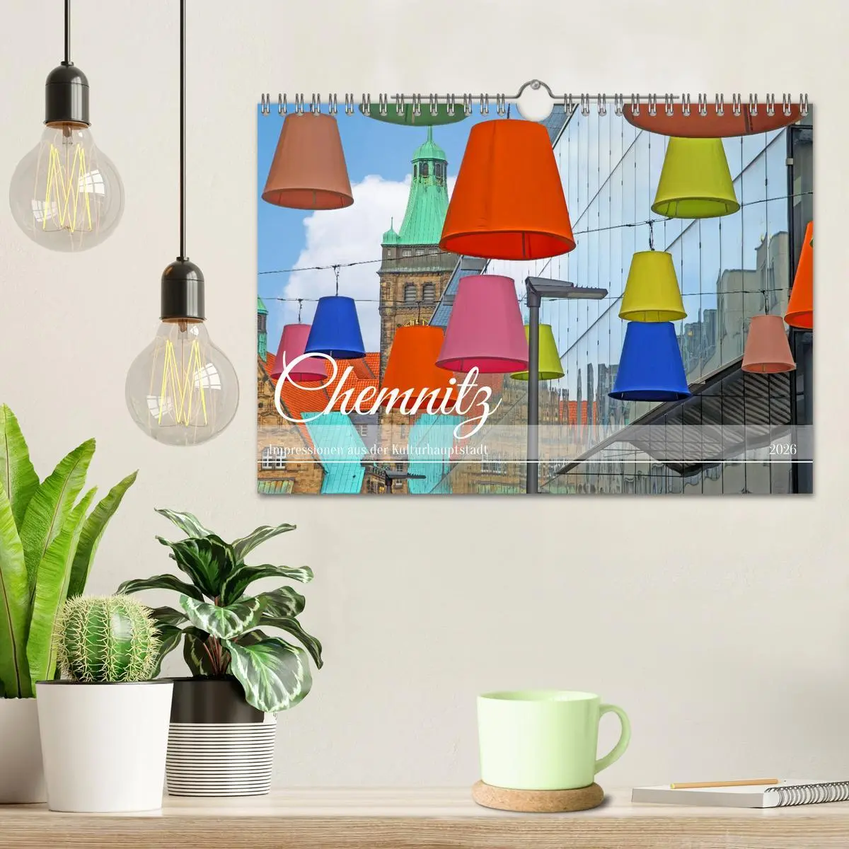 Bild: 9783457332191 | Chemnitz Impressionen aus der Kulturhauptstadt (Wandkalender 2026...
