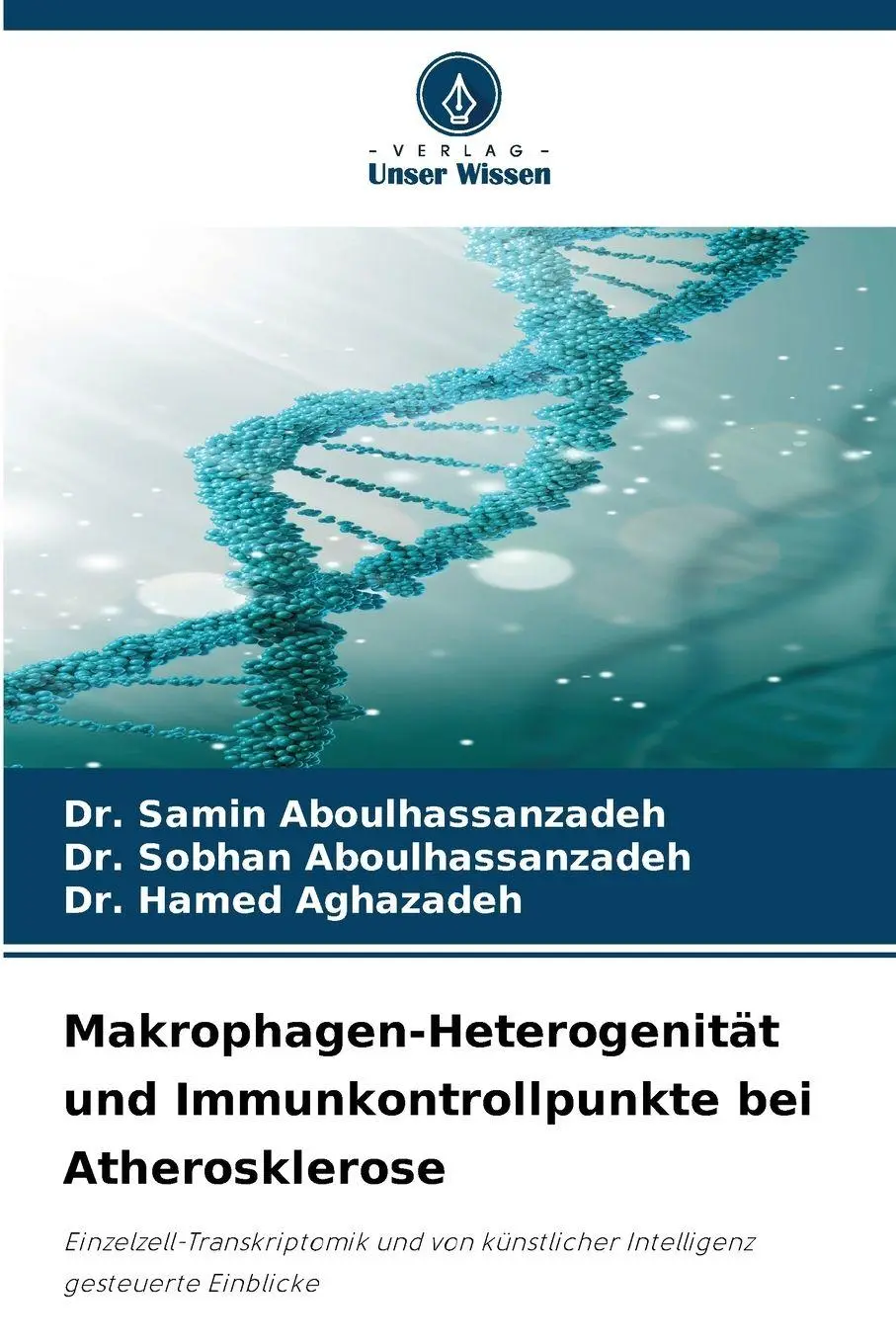 Cover: 9786209532191 | Makrophagen-Heterogenität und Immunkontrollpunkte bei Atherosklerose