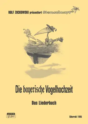 Cover: 9790003032191 | Die bayerische Vogelhochzeit | Sternschnuppe_Rolf Zuckowski | Buch