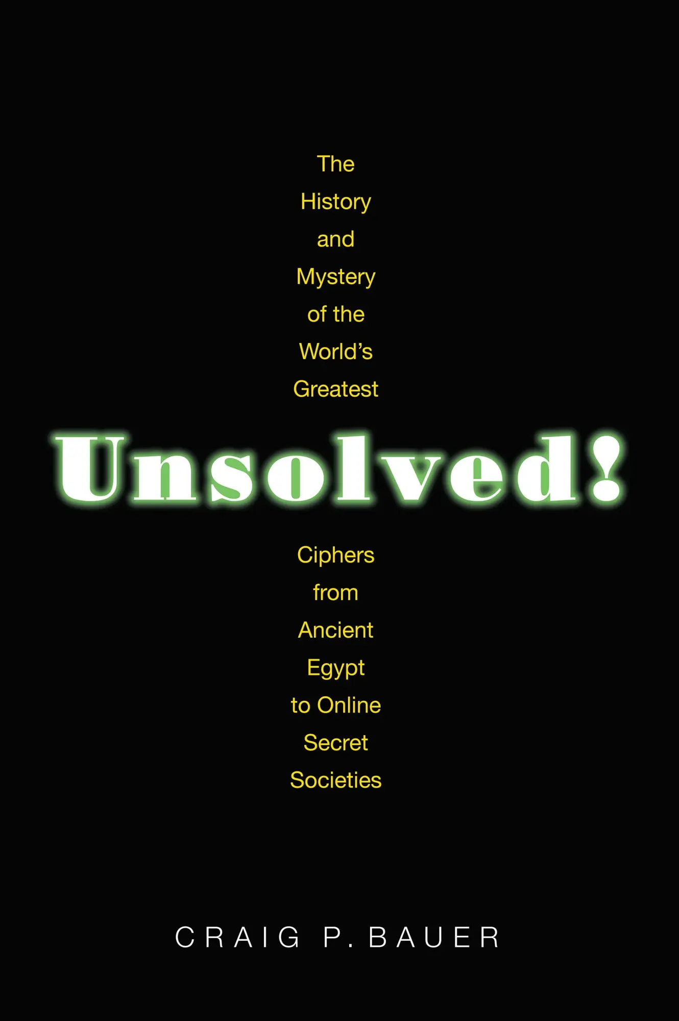 Cover: 9780691192291 | Unsolved! | Craig P Bauer | Taschenbuch | Kartoniert / Broschiert