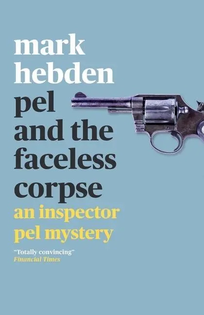 Cover: 9781788422291 | Pel and the Faceless Corpse | Mark Hebden | Taschenbuch | Englisch