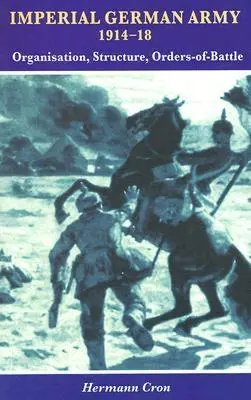 Cover: 9781874622291 | Imperial German Army, 1914-18 | Hermann Cron (u. a.) | Taschenbuch