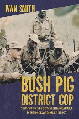 Cover: 9781909982291 | Bush Pig District Cop | Ivan Smith | Taschenbuch | Englisch | 2014