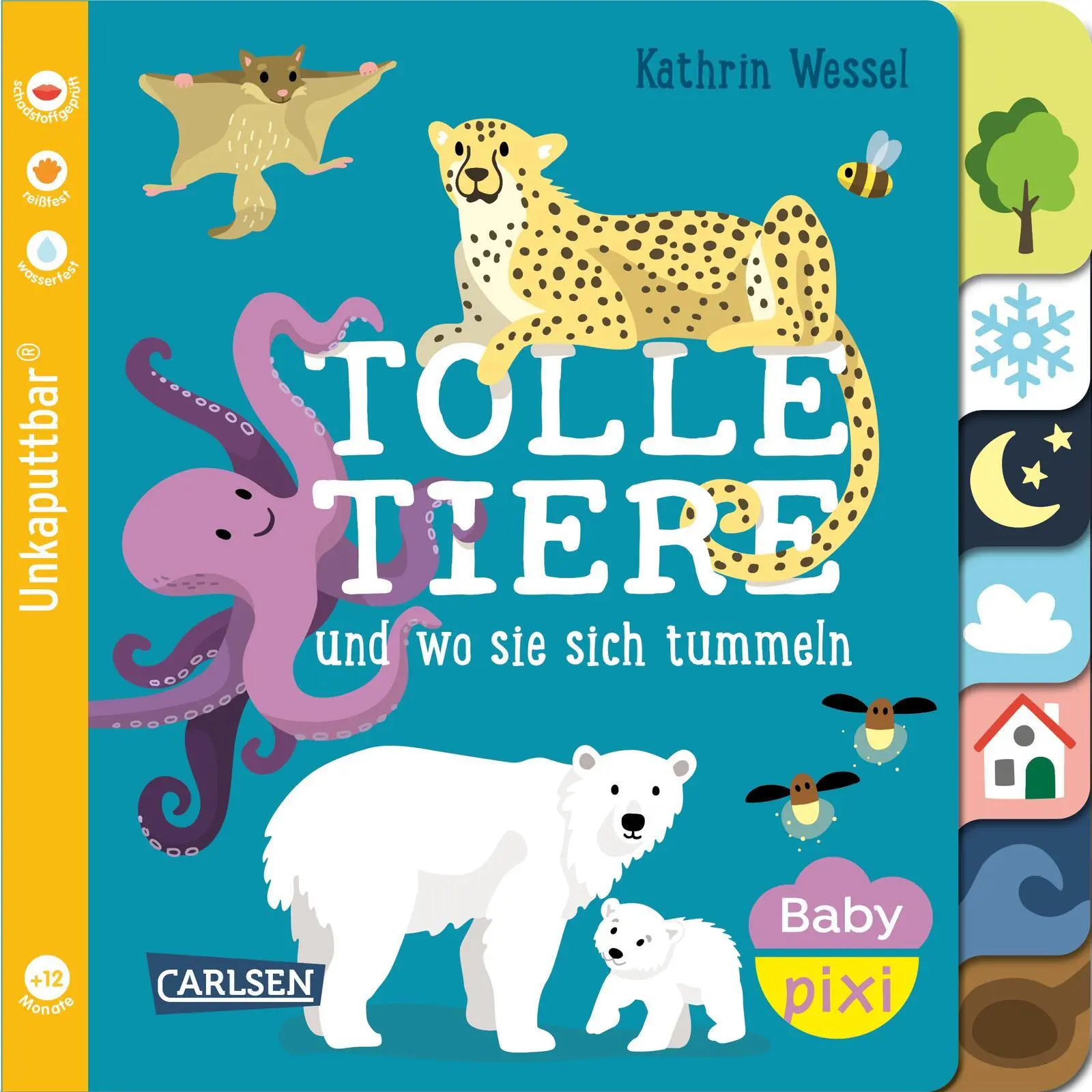 Cover: 9783551062291 | Baby Pixi (unkaputtbar) 114: Tolle Tiere | Kathrin Wessel | Buch Cover: 9783551062291 | Baby Pixi (unkaputtbar) 114: Tolle Tiere | Kathrin Wessel | Buch