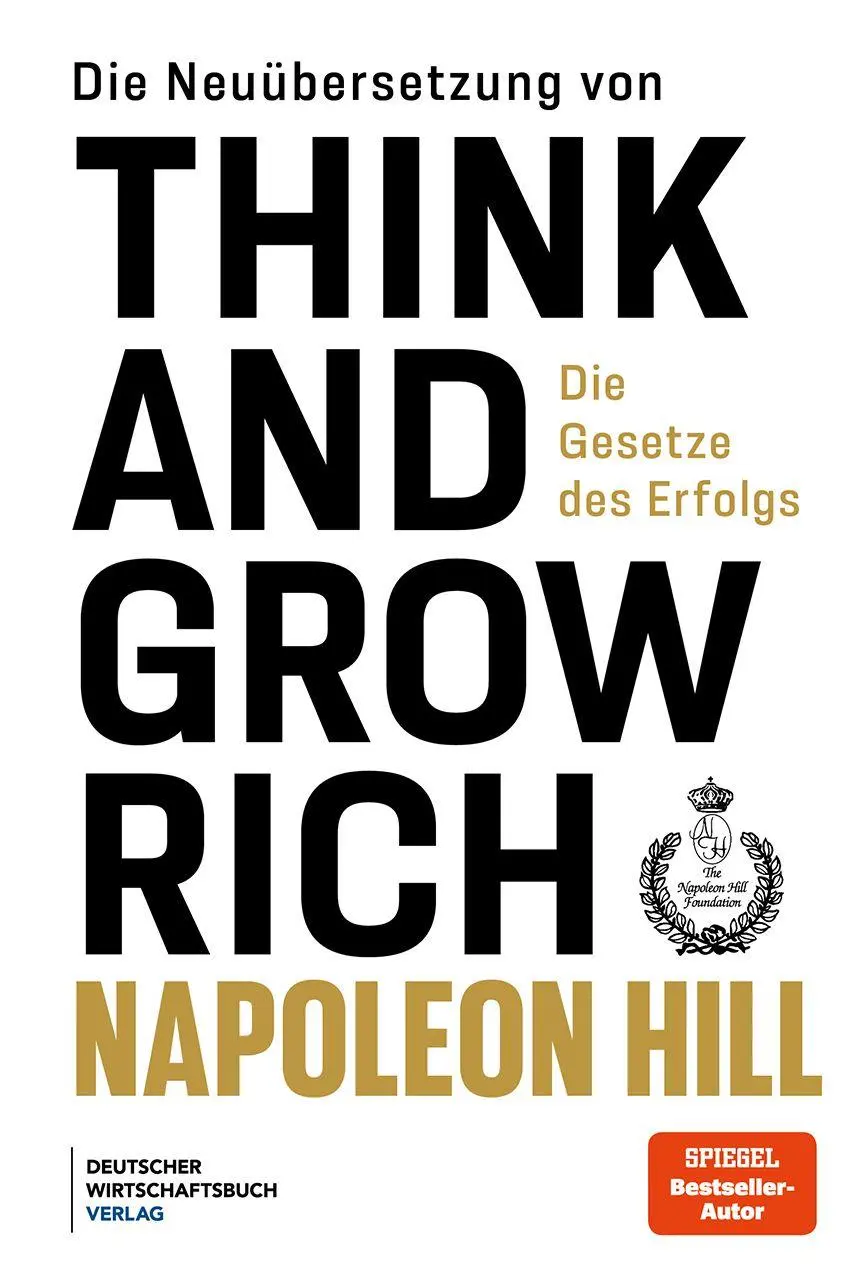 Cover: 9783690662291 | Die Neuübersetzung von Think and Grow Rich | Die Gesetze des Erfolgs