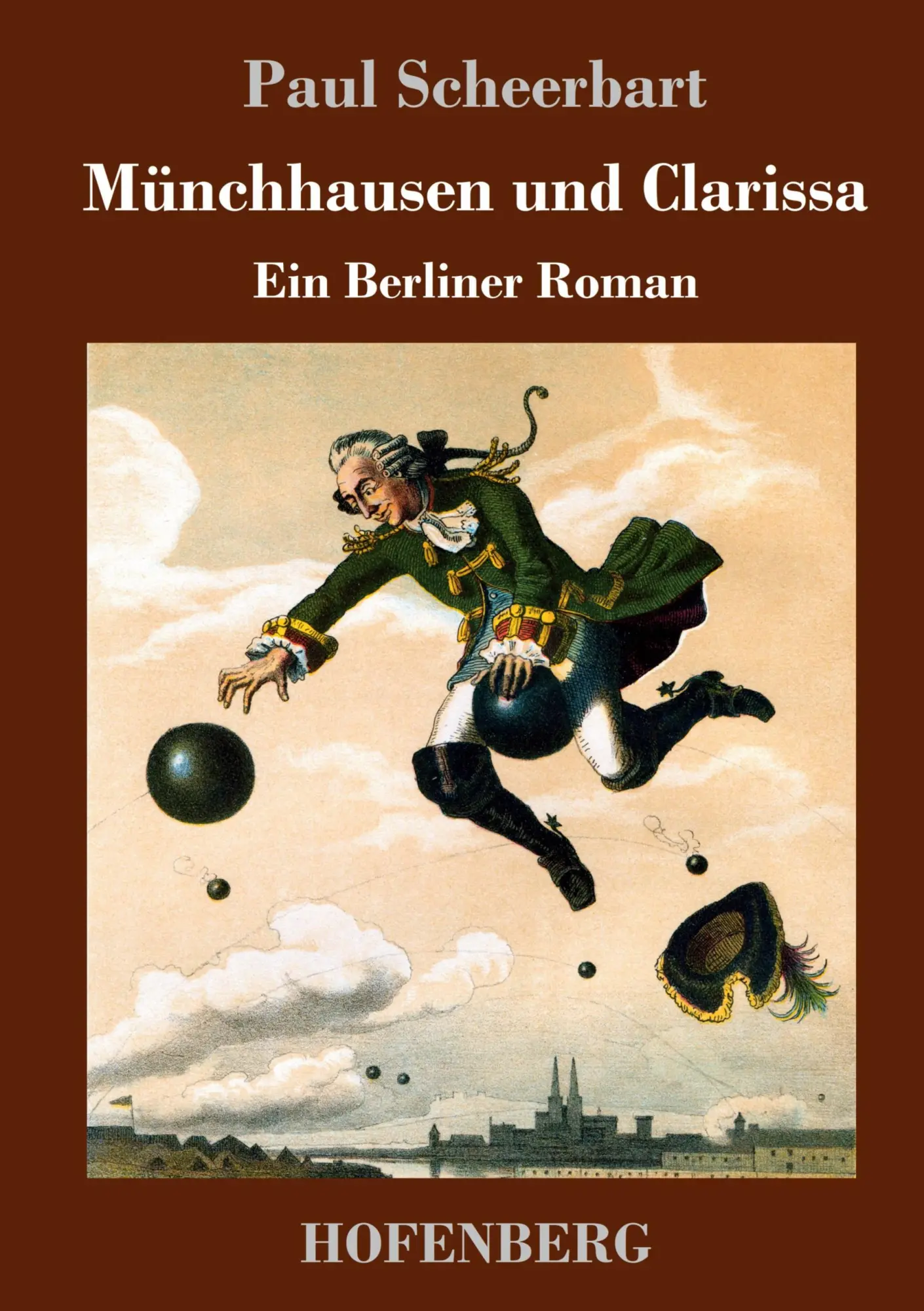 Cover: 9783743742291 | Münchhausen und Clarissa | Ein Berliner Roman | Paul Scheerbart | Buch