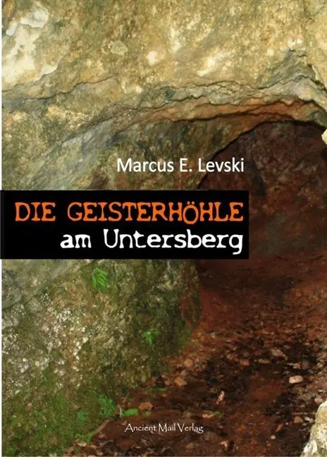 Cover: 9783956522291 | Die Geisterhöhle am Untersberg | Marcus E. Levski | Broschüre | 40 S.