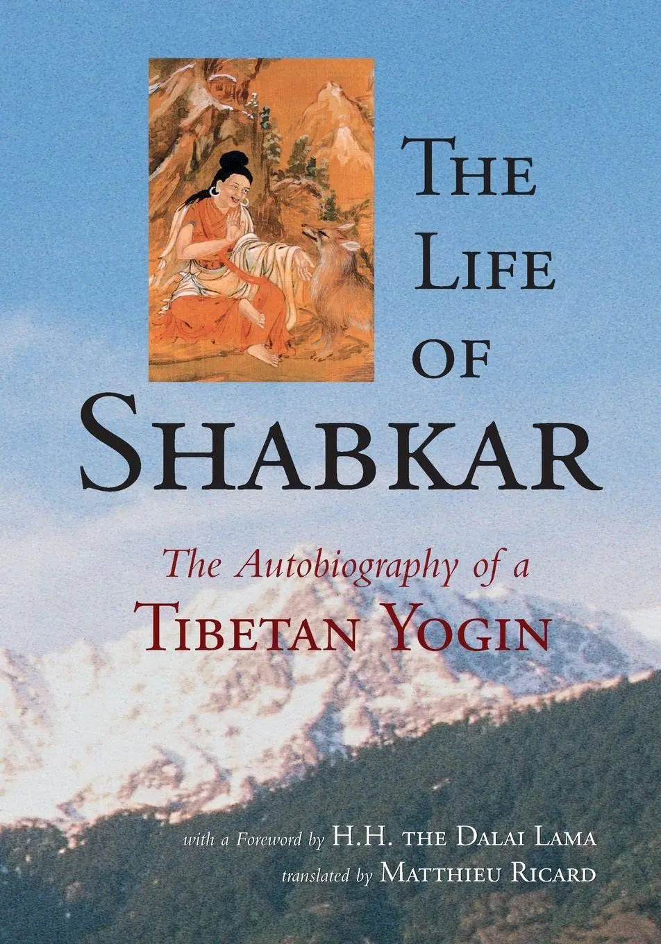 Cover: 9781645472391 | The Life of Shabkar | The Autobiography of a Tibetan Yogin | Rangdrol