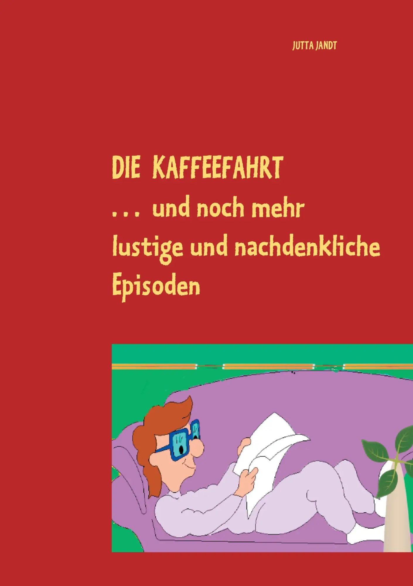 Cover: 9783735742391 | Die Kaffeefahrt | Jutta Jandt | Taschenbuch | 136 S. | Deutsch | 2014