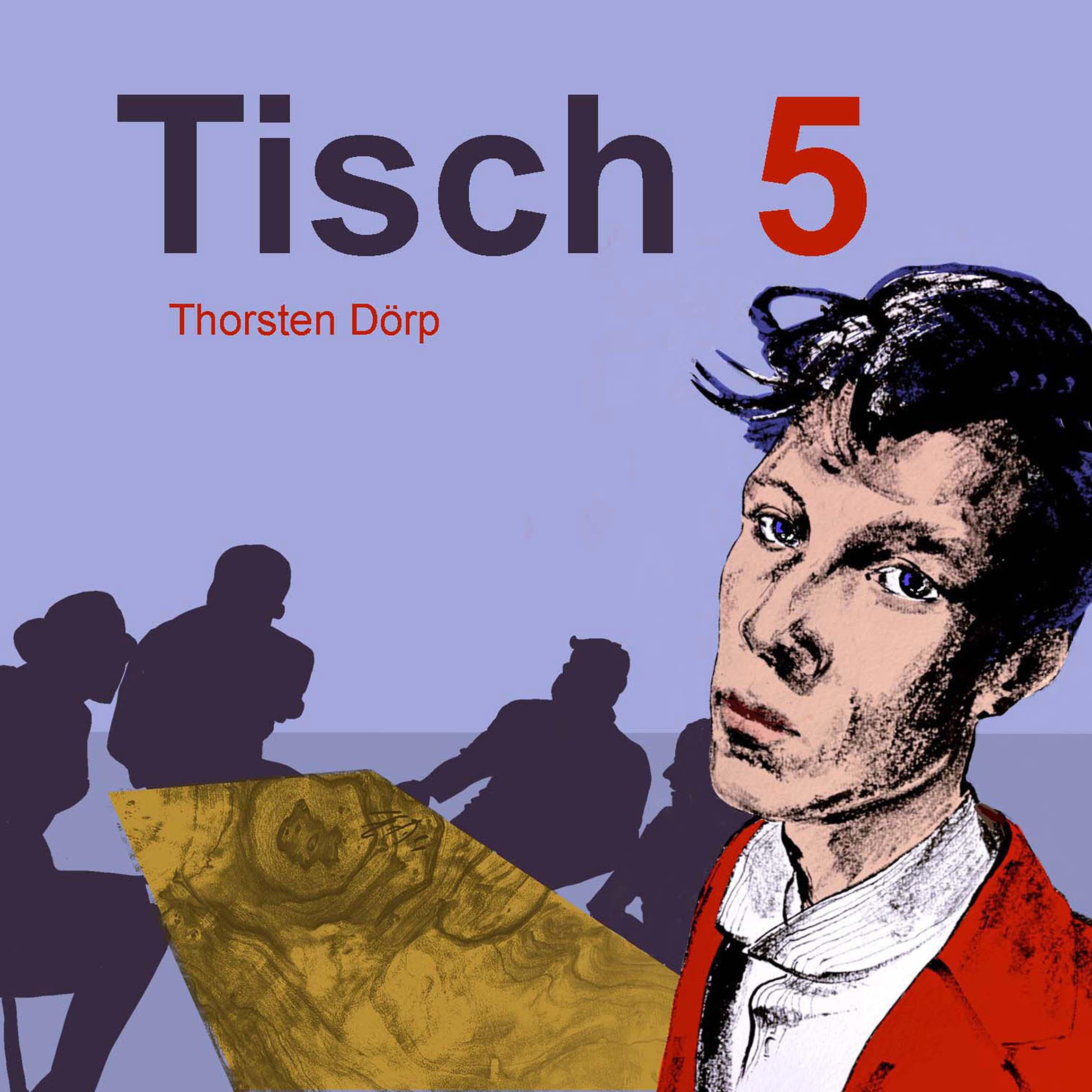 Cover: 9783949512391 | Tisch 5 | Thorsten Dörp | Broschüre | 32 S. | Deutsch | 2025