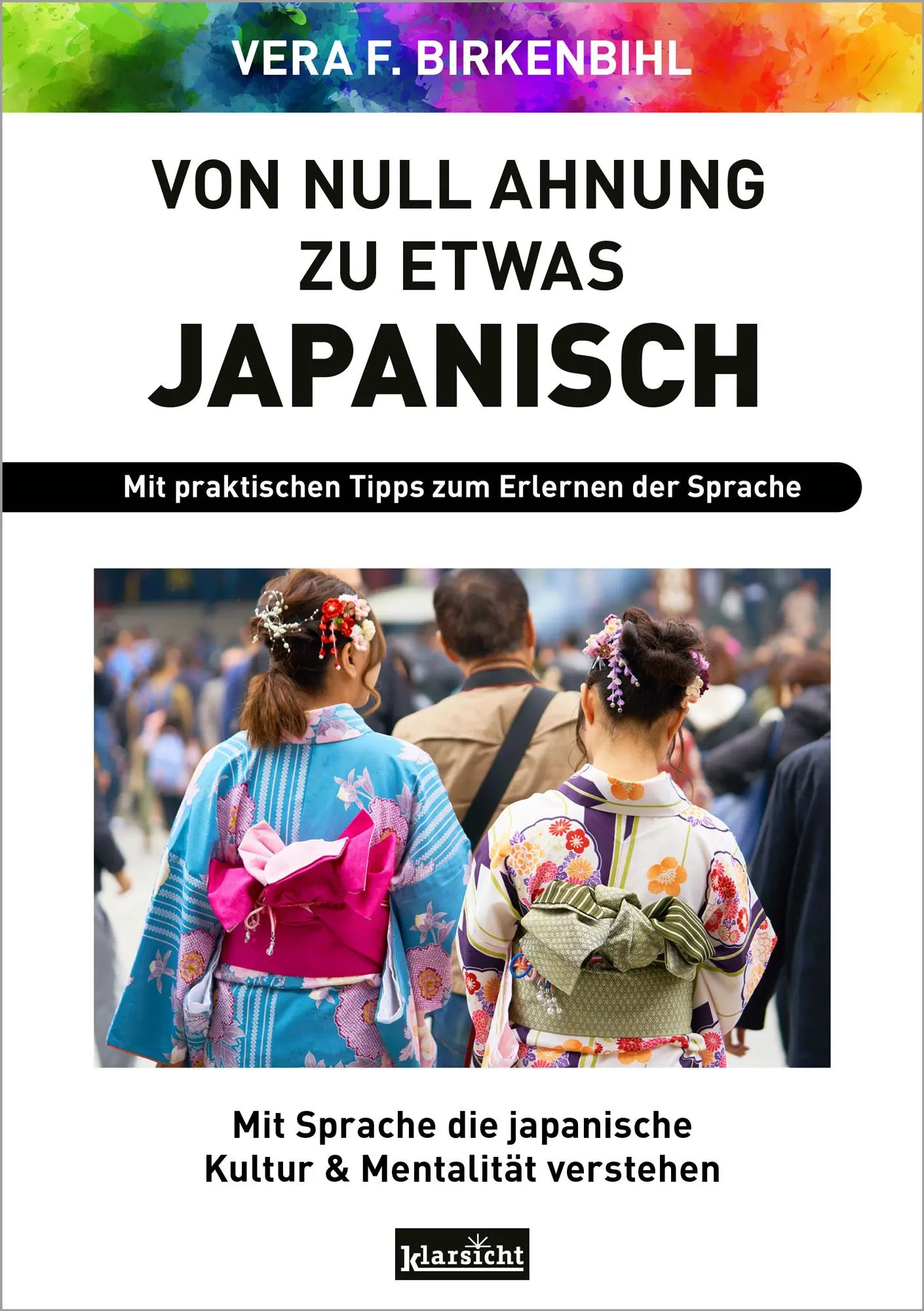 Cover: 9783985842391 | Von Null Ahnung zu etwas Japanisch | Vera F. Birkenbihl | Taschenbuch Cover: 9783985842391 | Von Null Ahnung zu etwas Japanisch | Vera F. Birkenbihl | Taschenbuch