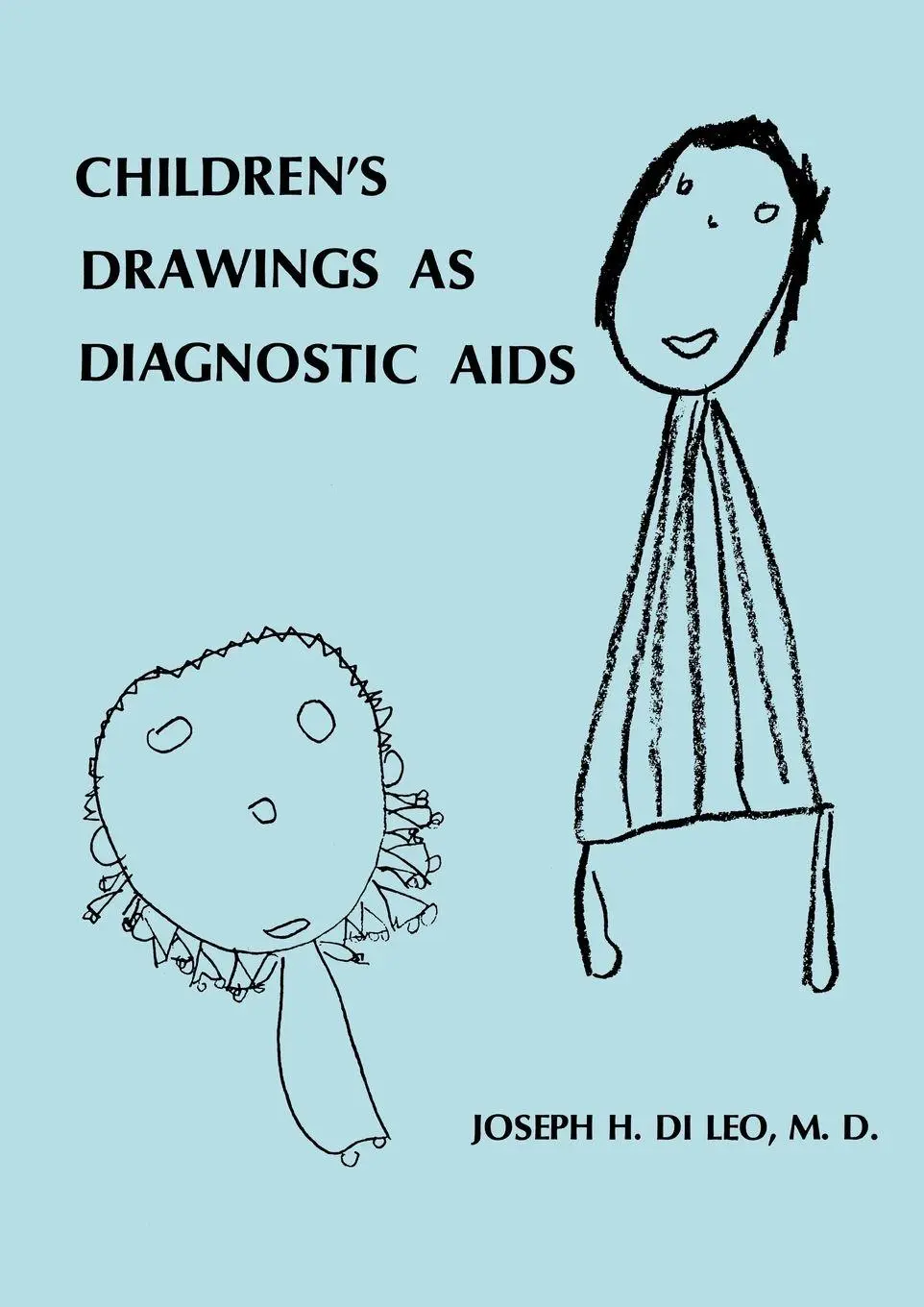 Cover: 9780876302491 | Children's Drawings As Diagnostic Aids | Joseph H. Di Leo | Buch