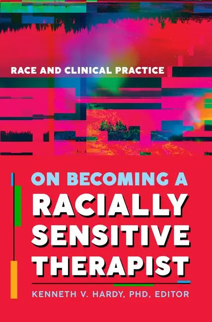 Cover: 9781324082491 | On Becoming a Racially Sensitive Therapist | Kenneth V Hardy | Buch