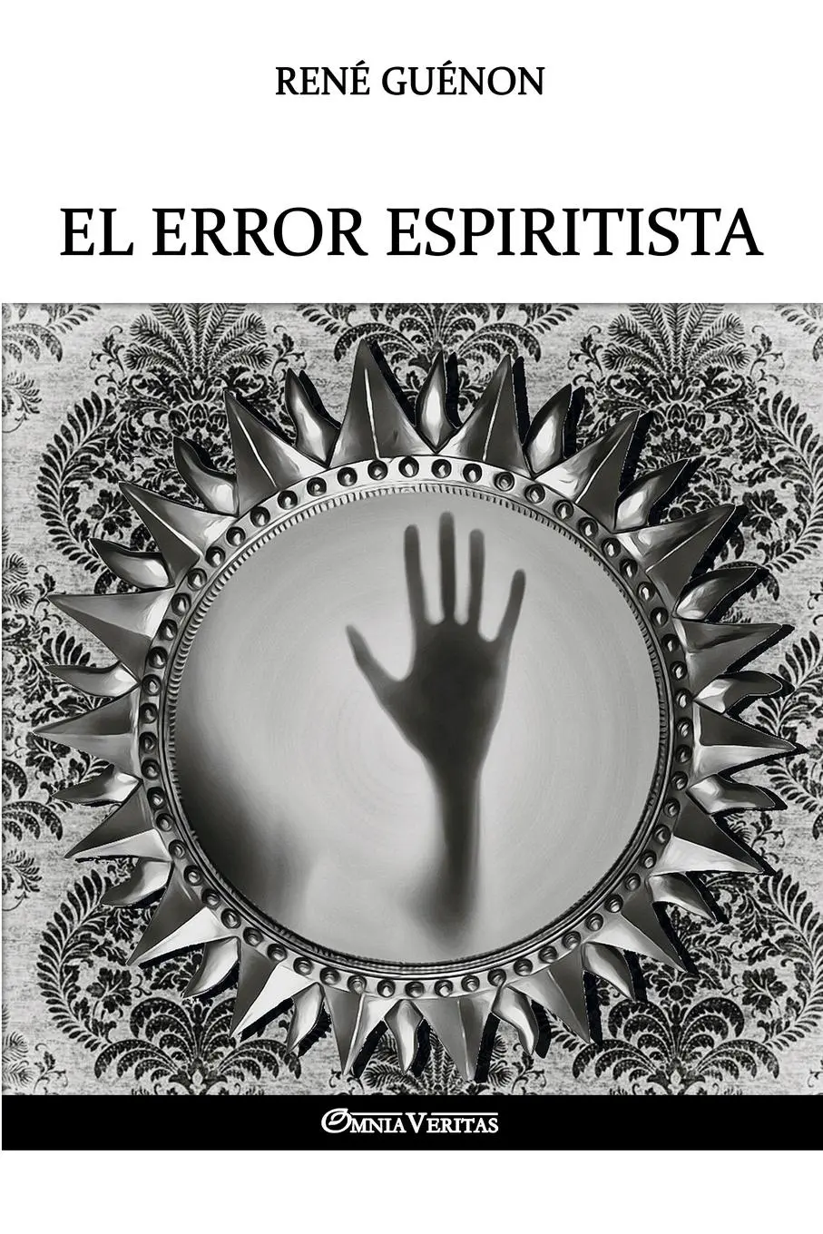 Cover: 9781912452491 | El error espiritista | René Guénon | Taschenbuch | Spanisch | 2018
