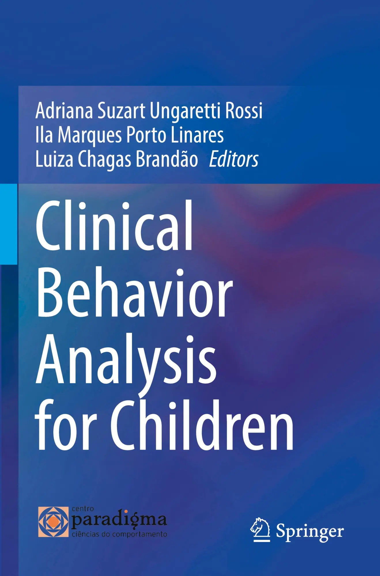 Cover: 9783031122491 | Clinical Behavior Analysis for Children | Rossi (u. a.) | Taschenbuch