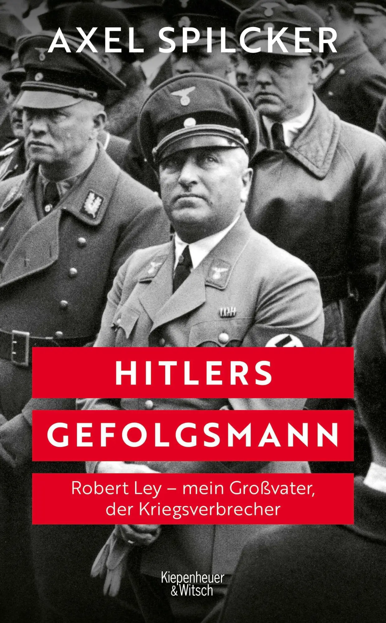 Cover: 9783462012491 | Hitlers Gefolgsmann | Axel Spilcker | Buch | 320 S. | Deutsch | 2026