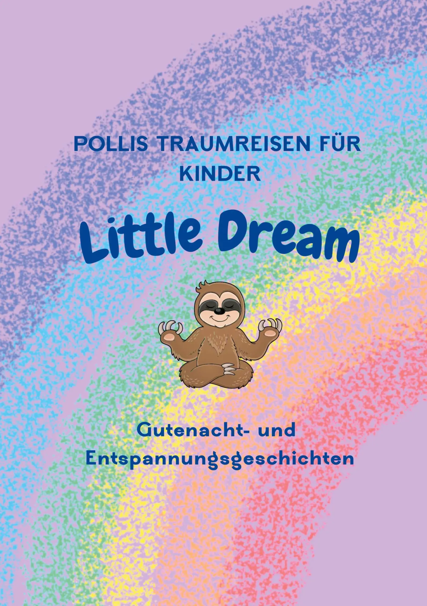 Cover: 9783757822491 | Pollis Traumreisen für Kinder | Little Dream | Sandra Polli-Holstein