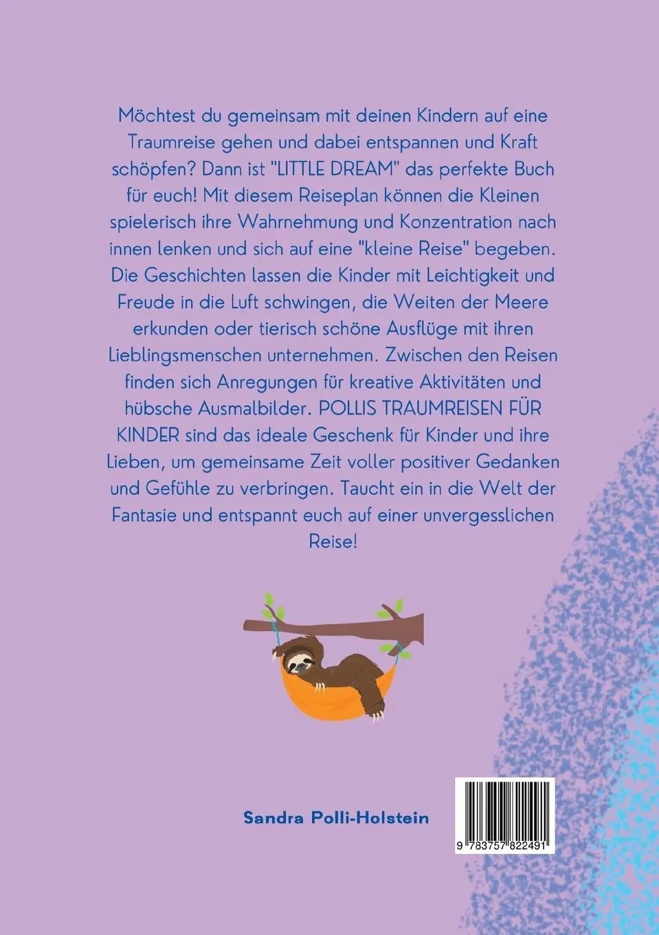 Rückseite: 9783757822491 | Pollis Traumreisen für Kinder | Little Dream | Sandra Polli-Holstein