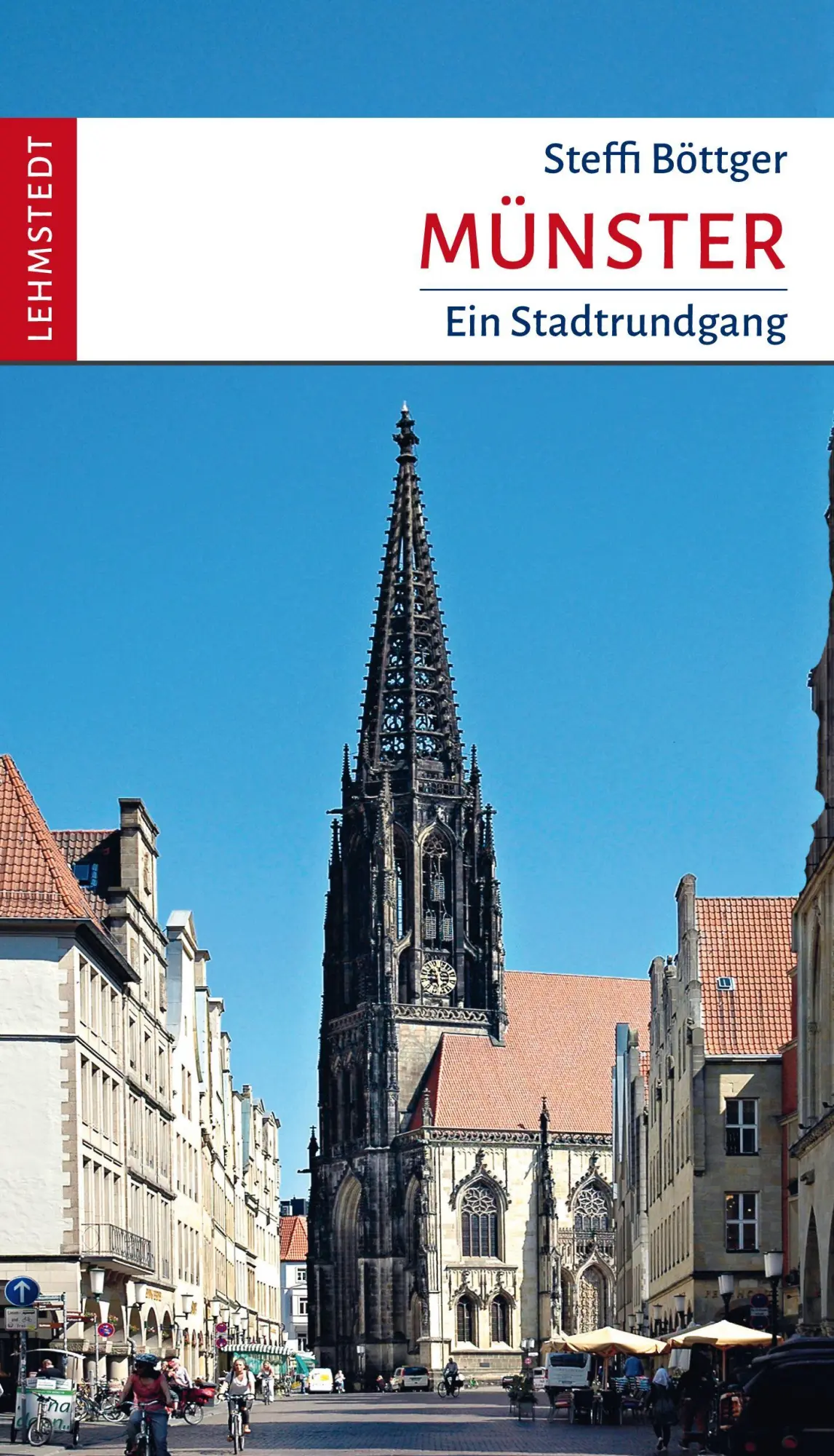 Cover: 9783957972491 | Münster | Ein Stadtrundgang | Steffi Böttger | Taschenbuch | 64 S.