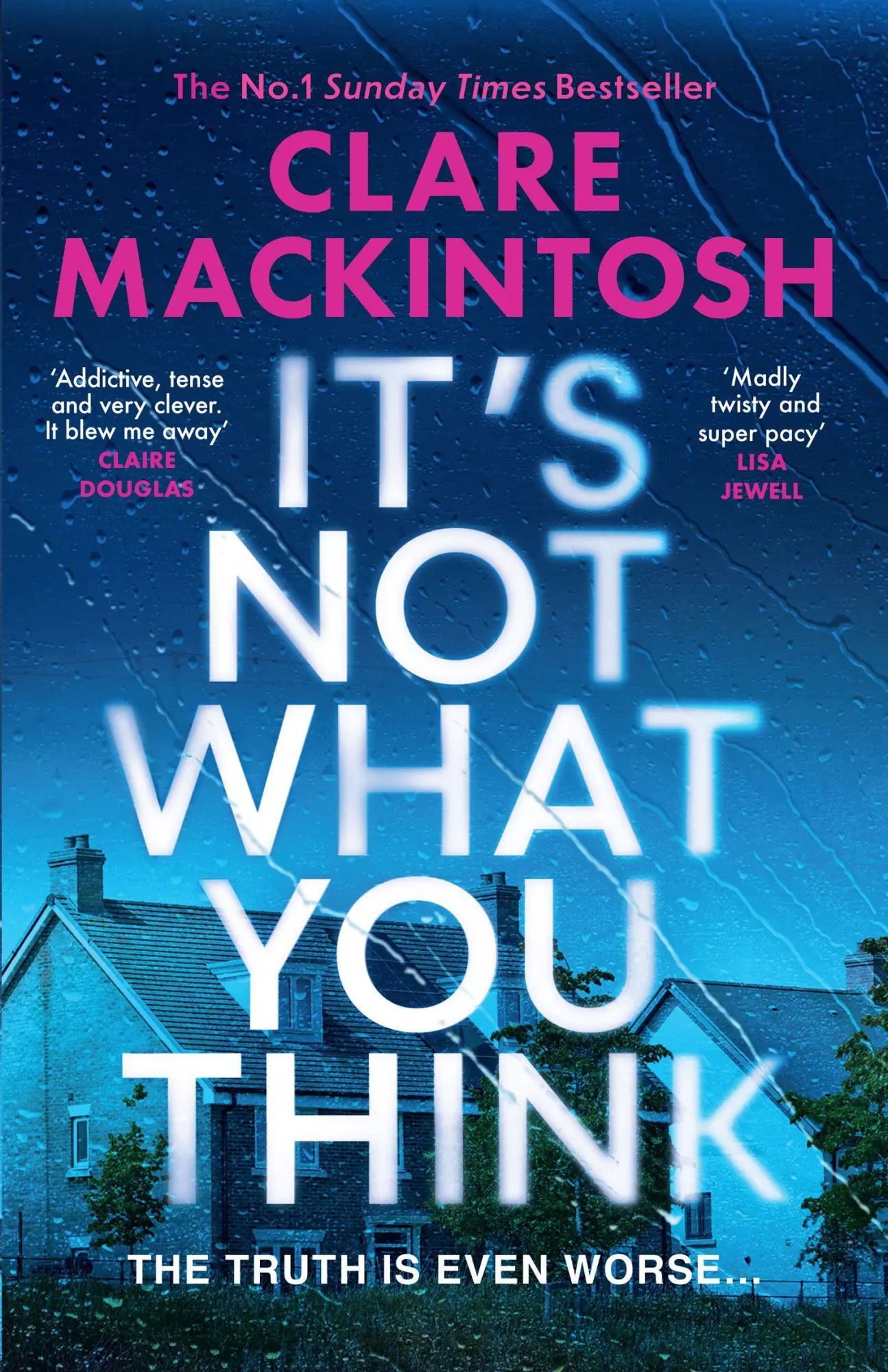 Cover: 9780008742591 | It's Not What You Think | Clare Mackintosh | Taschenbuch | Englisch