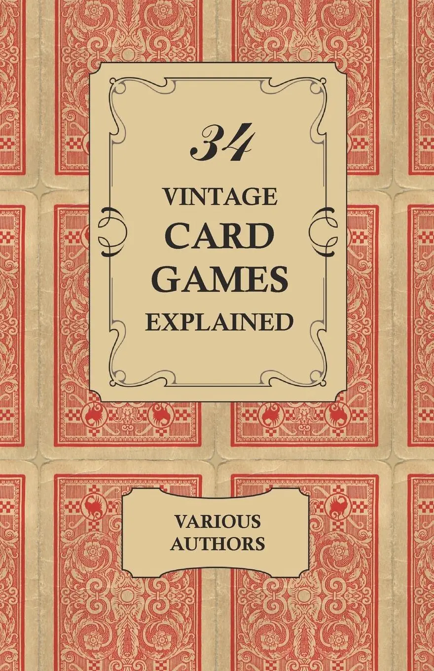 Cover: 9781473332591 | 34 Vintage Card Games Explained | Various | Taschenbuch | Englisch