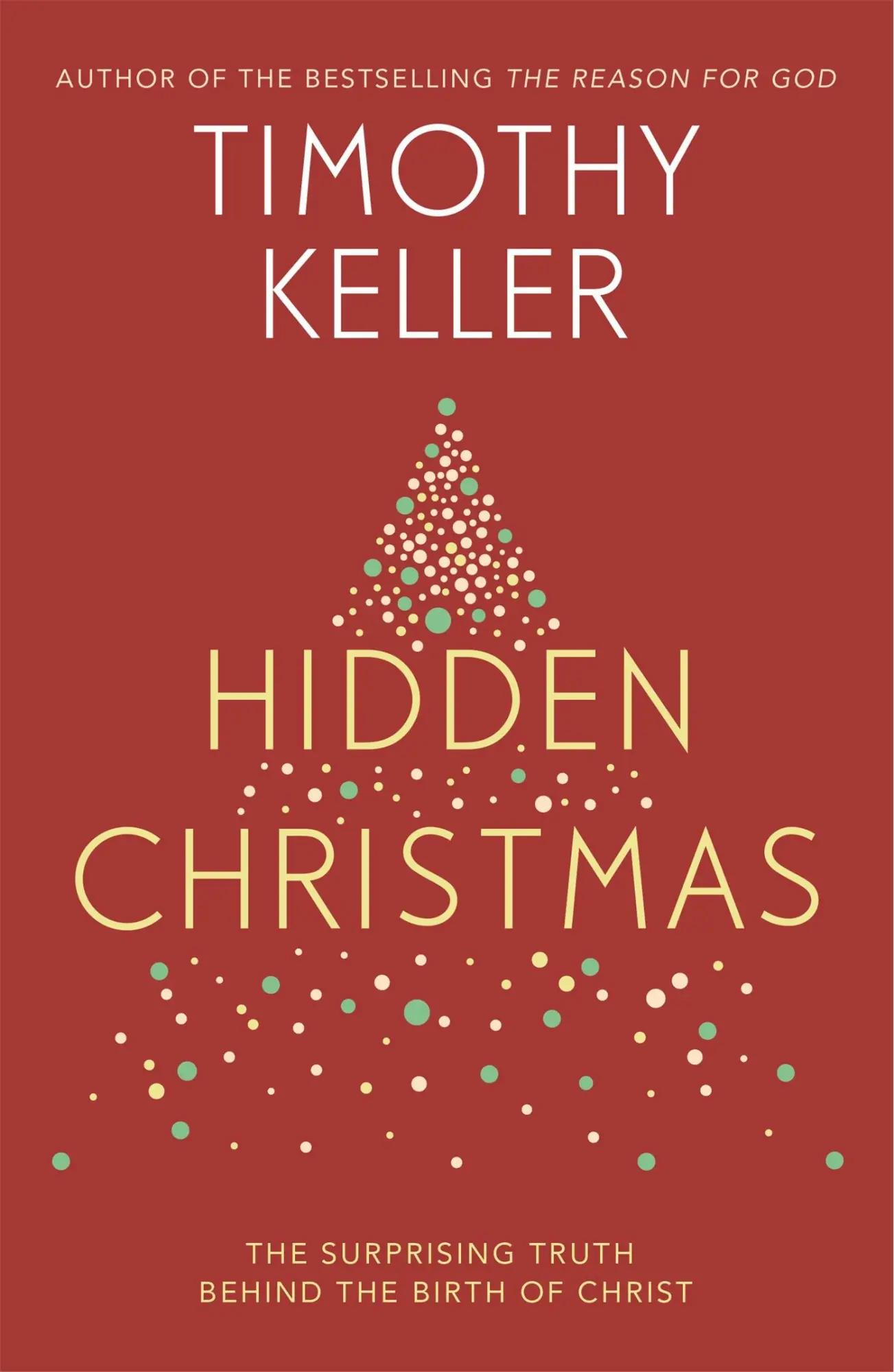 Cover: 9781473642591 | Hidden Christmas | The Surprising Truth behind the Birth of Christ
